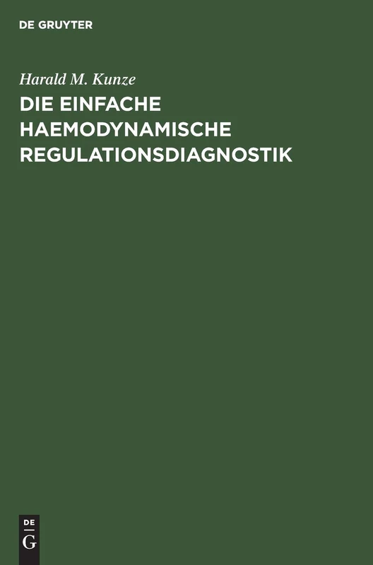 Die einfache haemodynamische Regulationsdiagnostik: Ein Beitrag Zur Diagnose Der Funktionellen Konstitution Des Menschen
