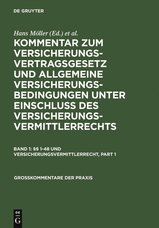§§ 1-48 Und Versicherungsvermittlerrecht (Großkommentare Der Praxis)