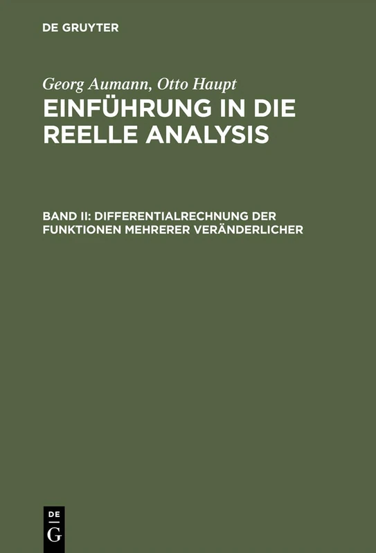 Einführung in die reelle Analysis, Band II, Differentialrechnung der Funktionen mehrerer Veränderlicher