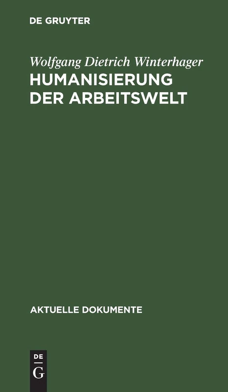 Humanisierung der Arbeitswelt (Aktuelle Dokumente)