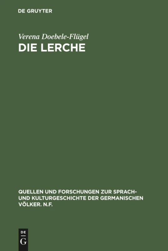 De Gruyter Die Lerche: Motivgeschichtliche Untersuchung - 68