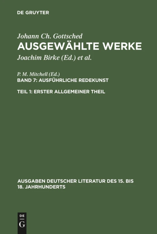 Ausgewählte Werke, Bd 7/Tl 1, Erster Allgemeiner Theil: 53 (Ausgaben Deutscher Literatur Des 15. Bis 18. Jahrhunderts)