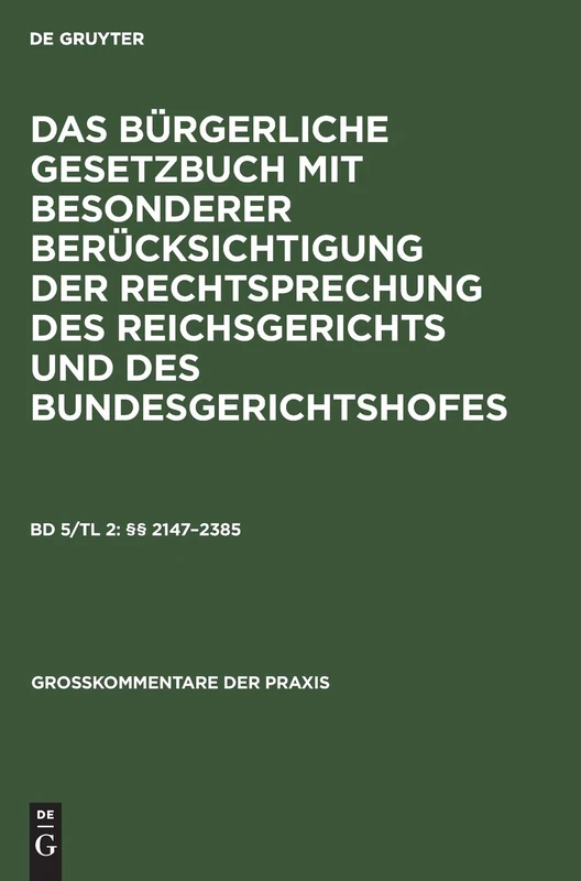 §§ 2147-2385 (Großkommentare Der Praxis)