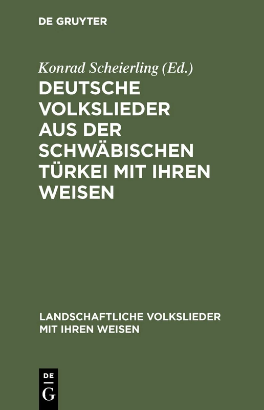 Deutsche Volkslieder aus der Schwäbischen Türkei mit ihren Weisen: 41 (Landschaftliche Volkslieder Mit Ihren Weisen)