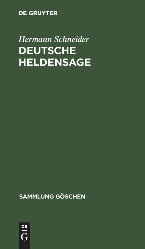 Deutsche Heldensage: 32 (Sammlung Göschen)