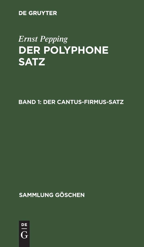 Der cantus-firmus-Satz: 1148 (Sammlung Göschen)