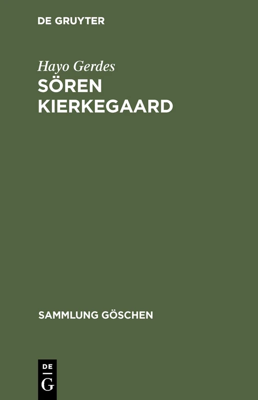 Sören Kierkegaard: Leben Und Werk: 1221 (Sammlung Göschen)