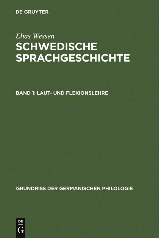 Laut- und Flexionslehre: 18 (Grundriß Der Germanischen Philologie)