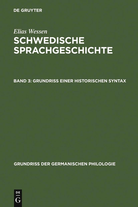 Grundriß einer historischen Syntax: 18 (Grundriß Der Germanischen Philologie)