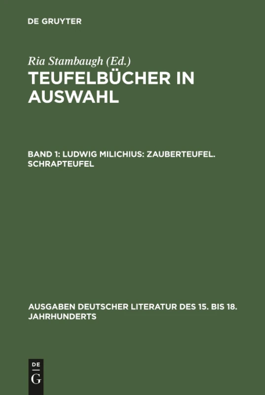 De Gruyter Teufelbucher Band 1 - Ludwig Milichius: Zauberteufel