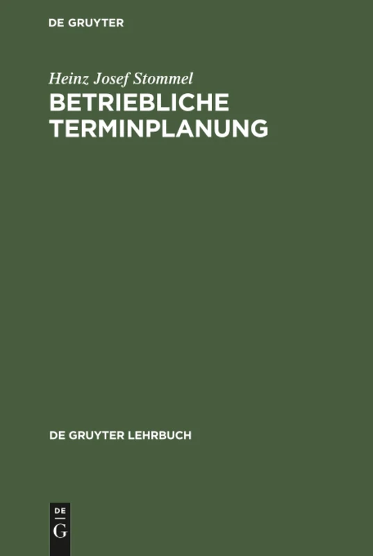 Betriebliche Terminplanung (de Gruyter Lehrbuch) - Image 1