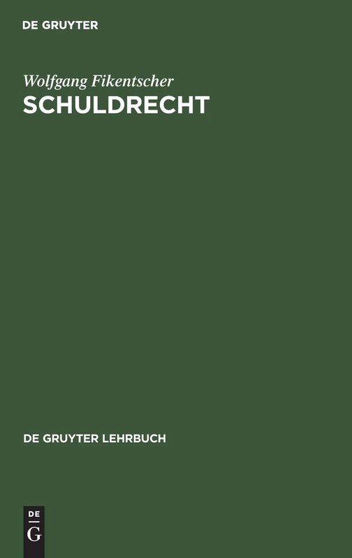 Schuldrecht (de Gruyter Lehrbuch)
