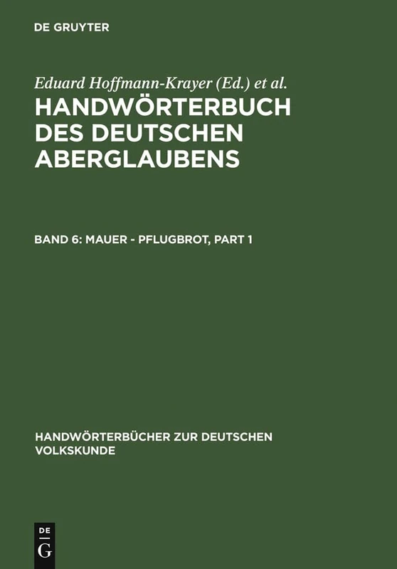 Mauer - Pflugbrot (Handwörterbücher Zur Deutschen Volkskunde)