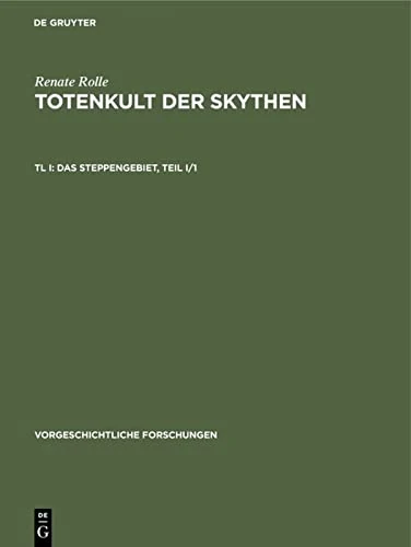 De Gruyter - Das Steppengebiet (Vorgeschichtliche Forschungen, 18/1)