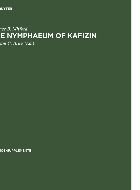 The Nymphaeum of Kafizin: The Inscribed Pottery: 2 (Kadmos/Supplemente, 2)