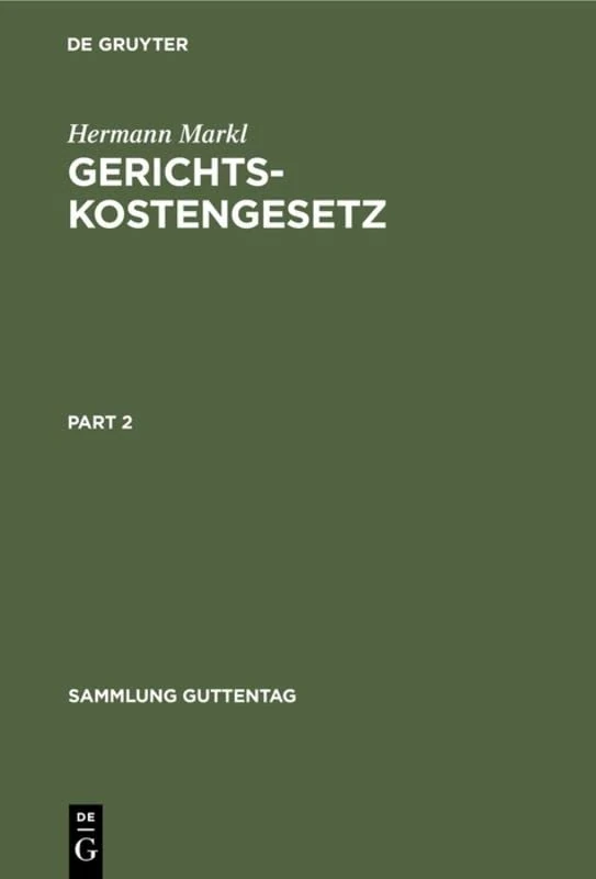 Gerichtskostengesetz: Kommentar (Sammlung Guttentag)