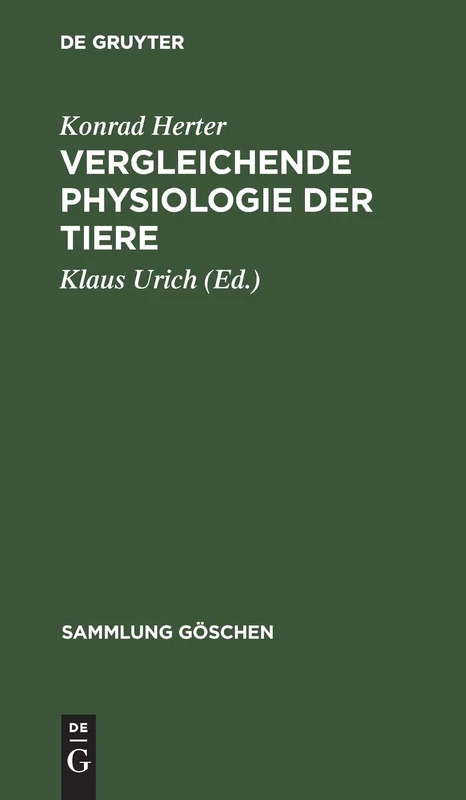 Vergleichende Physiologie der Tiere: Stoff Und Energiewechsel: 2609 (Sammlung Göschen)