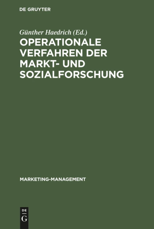 Operationale Verfahren der Markt- und Sozialforschung: Datenerhebung Und Datenanalyse: 5 (Marketing-Management)