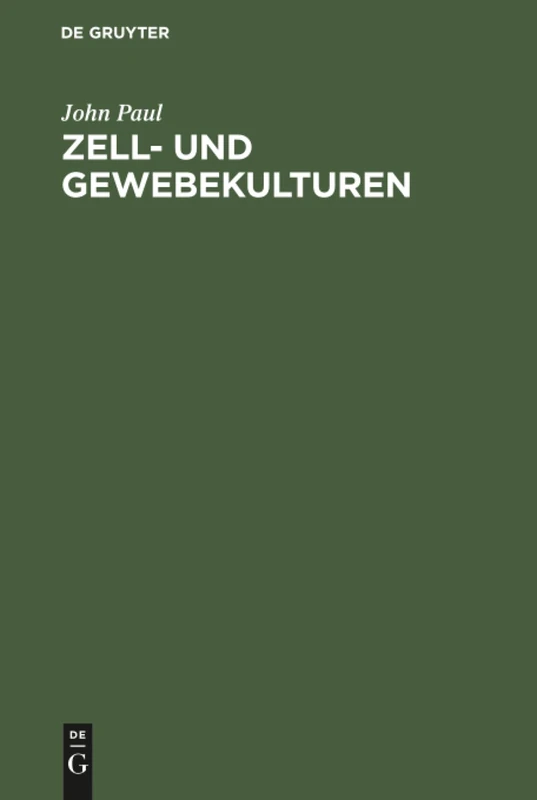 De Gruyter Zell- und Gewebekulturen - Biological Sciences