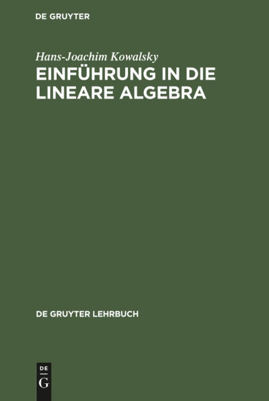 Einführung in die lineare Algebra (de Gruyter Lehrbuch)