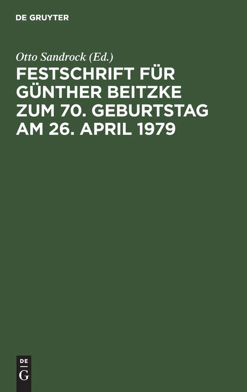 De Gruyter Festschrift Fur Gunther Beitzke - Law Book