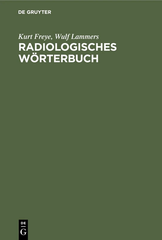 Radiologisches Wörterbuch: Diagnostische Leitsätze Für Die Praxis