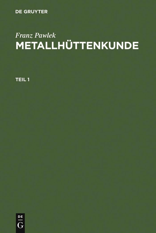 De Gruyter Metallhuttenkunde - Chemistry Science Book