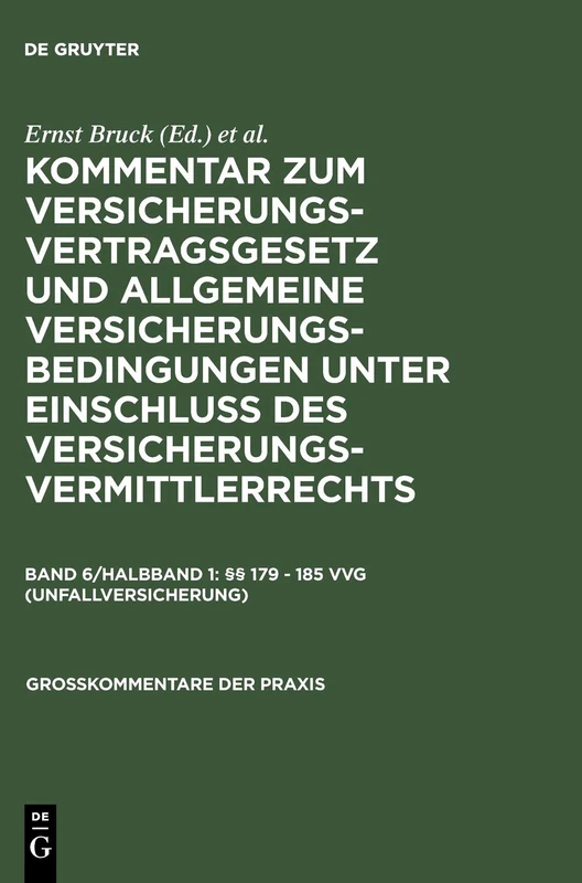 §§ 179 - 185 Vvg (Unfallversicherung) (Großkommentare Der Praxis)