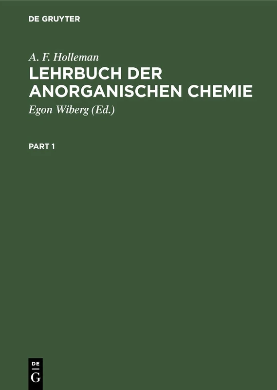 Lehrbuch Der Anorganischen Chemie: Verbesserte Und Stark Erweiterte Auflage Von Nils Wiberg