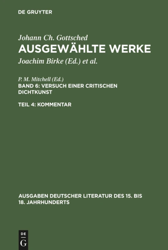 Ausgewählte Werke, Bd 6/Tl 4, Kommentar: 78 (Ausgaben Deutscher Literatur Des 15. Bis 18. Jahrhunderts)