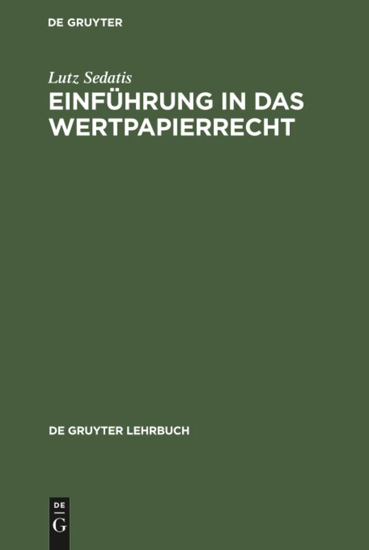 Einführung in das Wertpapierrecht (de Gruyter Lehrbuch)