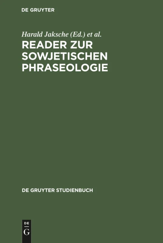 Reader zur sowjetischen Phraseologie (de Gruyter Studienbuch)