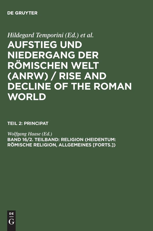 Religion (Heidentum: Romische Religion, Allgemeines [Forts.]): 16