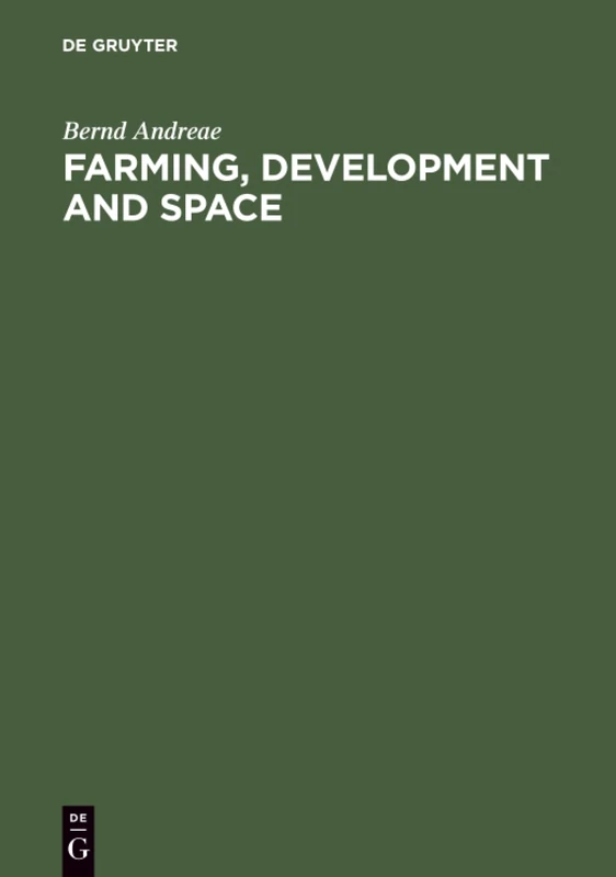 Farming, Development and Space: A World Agricultural Geography - Image 1