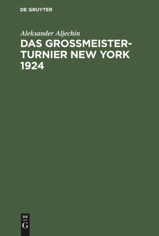 Das Grossmeister-Turnier New York 1924