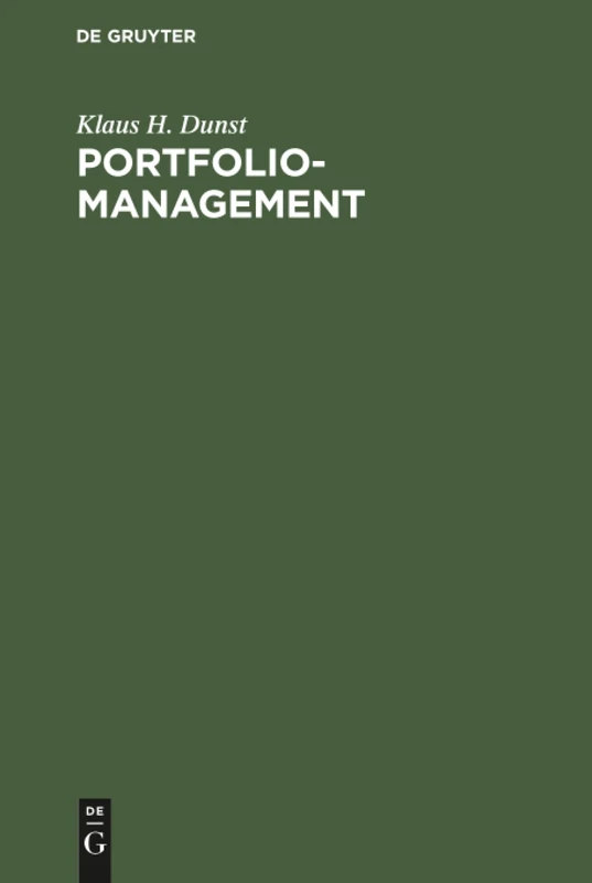 Portfolio-Management: Konzeption Für Die Strategische Unternehmensplanung