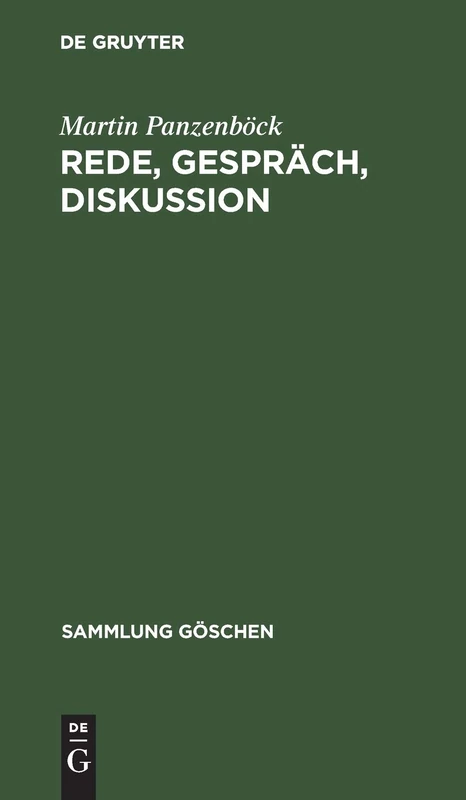 Rede, Gespräch, Diskussion: Theorie Und PRAXIS: 2092 (Sammlung Göschen)