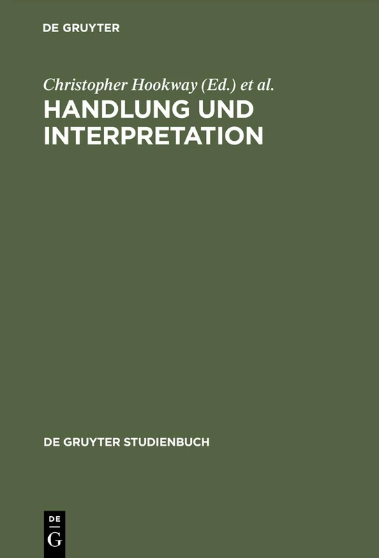 Handlung und Interpretation: Studien Zur Philosophie Der Sozialwissenschaften (de Gruyter Studienbuch)