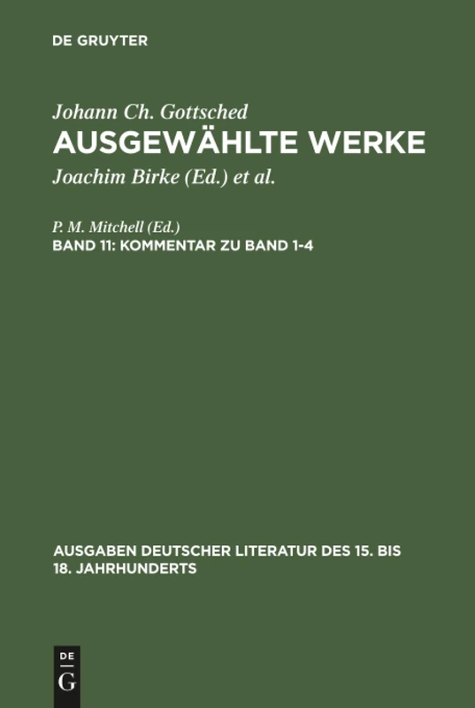 Ausgewählte Werke, Bd 11, Kommentar zu Band 1-4: 104 (Ausgaben Deutscher Literatur Des 15. Bis 18. Jahrhunderts)