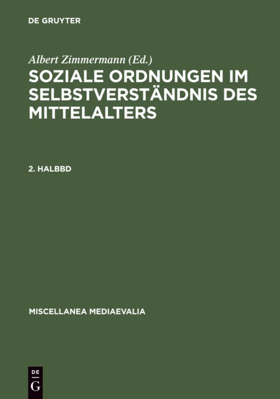 De Gruyter Soziale Ordnungen Im Selbstverstandnis Des Mittelalters