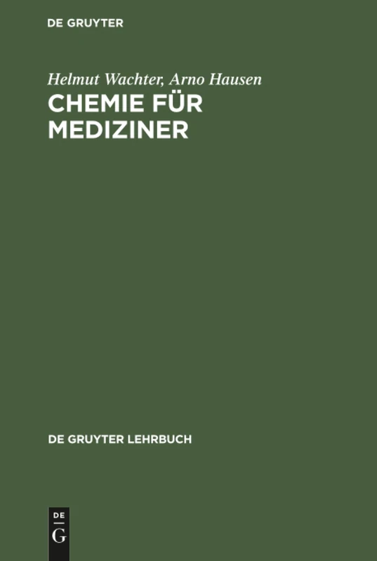 Chemie für Mediziner (de Gruyter Lehrbuch)