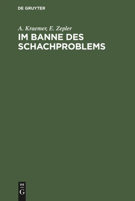 Im Banne des Schachproblems: Ausgewählte Schachkompositionen