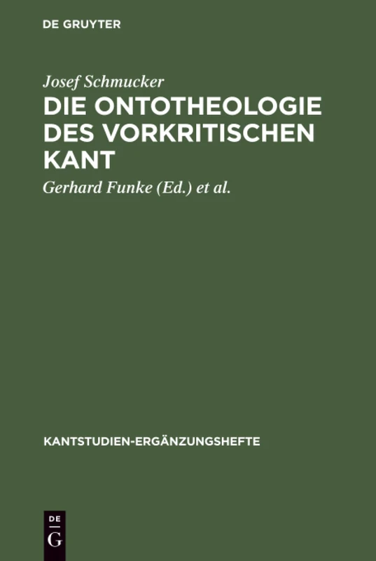 Die Ontotheologie des vorkritischen Kant: 112 (Kantstudien-Ergänzungshefte)