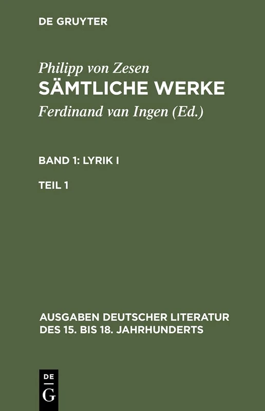 Sämtliche Werke. Bd 1: Lyrik I. Bd 1/Tl 1: 90 (Ausgaben Deutscher Literatur Des 15. Bis 18. Jahrhunderts)
