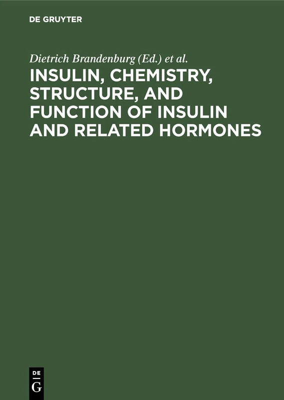 De Gruyter Insulin Chemistry and Structure Proceedings Book