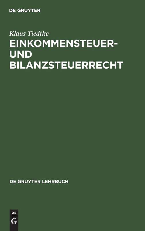 De Gruyter Einkommensteuer- Und Bilanzsteuerrecht Lehrbuch