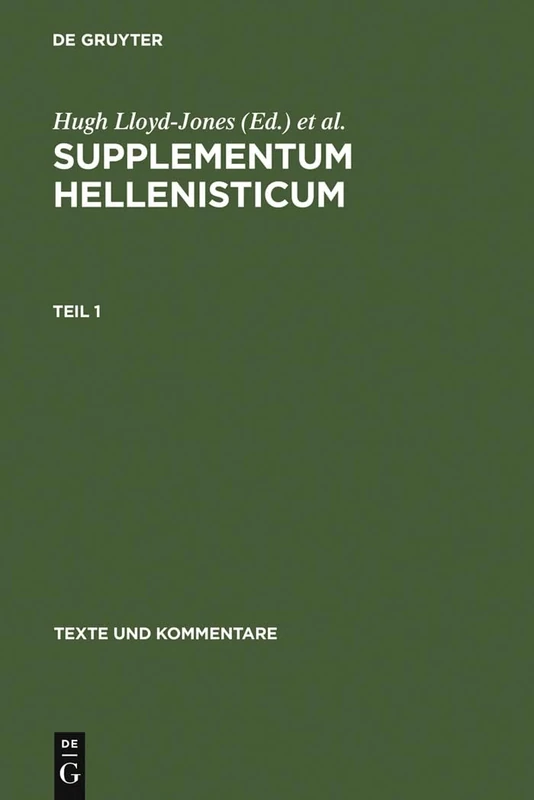Supplementum Hellenisticum (Texte und Kommentare, 11)