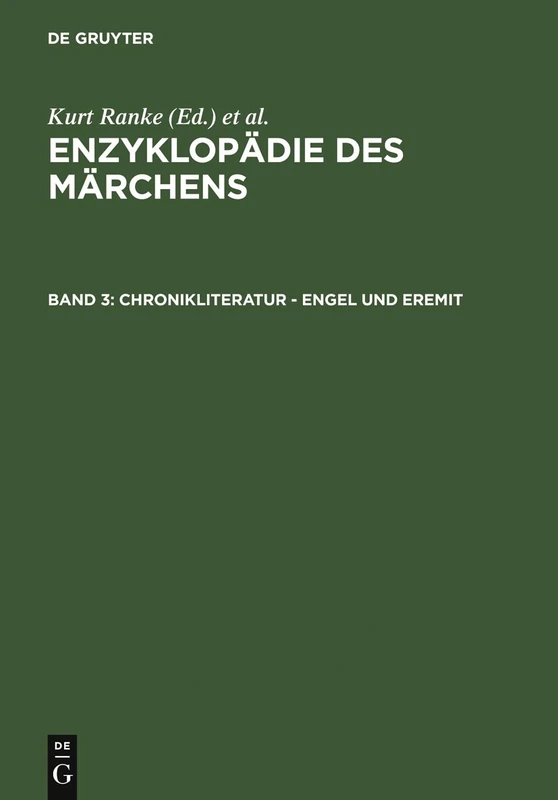 Chronikliteratur - Engel und Eremit: 3 (Enzyklopaedie Des Maerchens)