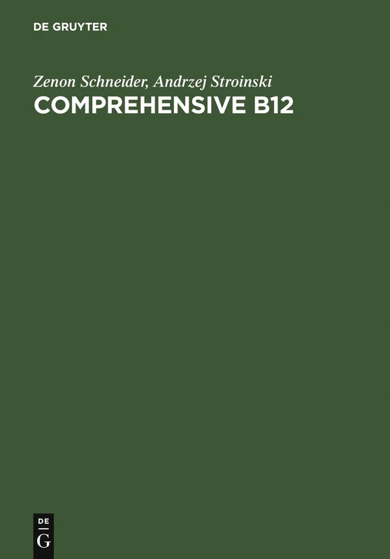 Comprehensive B12: Chemistry, Biochemistry, Nutrition, Ecology, Medicine - Image 1