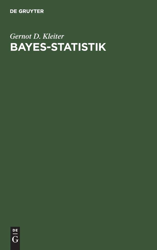 Bayes-Statistik: Grundlagen Und Anwendungen
